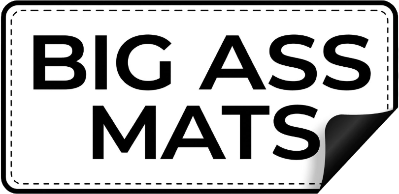 Big Ass Mats